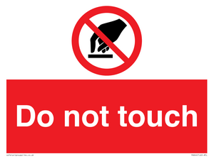 do not touch